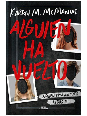 ALGUIEN HA VUELTO. ALGUIEN ESTÁ MINTIENDO 3 - ALFAGUARA