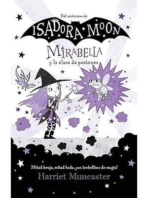 ISADORA MOON. MIRABELLA Y LA CLASE DE POCIONES - ALFAGUARA
