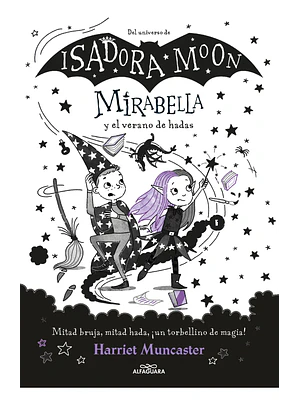 ISADORA MOON. MIRABELLA Y EL VERANO DE HADAS - ALFAGUARA