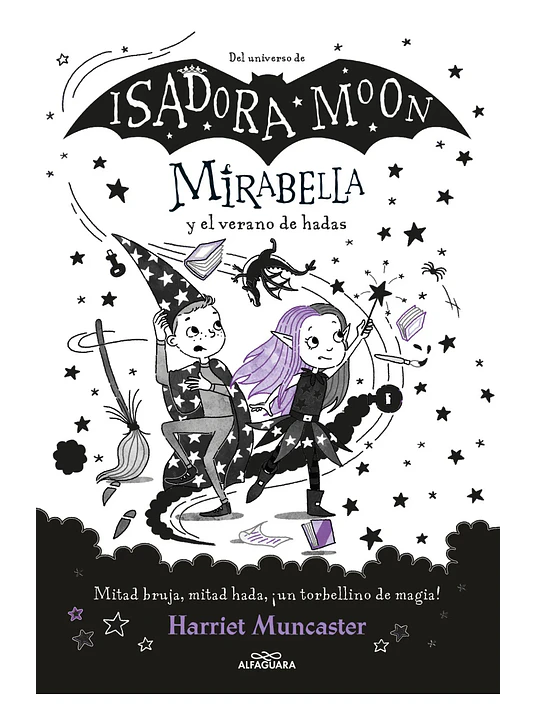 ISADORA MOON. MIRABELLA Y EL VERANO DE HADAS - ALFAGUARA 1