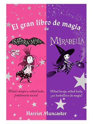 GRAN LIBRO DE MAGIA DE ISADORA Y MIRABEL - ALFAGUARA