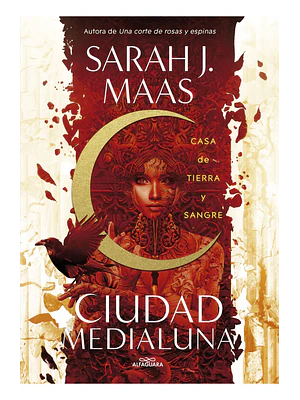 CIUDAD MEDIALUNA 1. CASA DE TIERRA Y SANGRE - ALFAGUARA