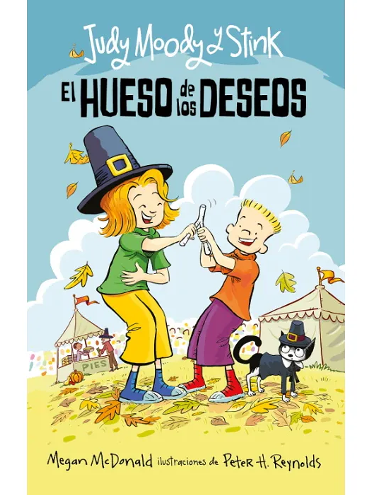 JUDY MOODY Y STINK. EL HUESO DE LOS DESEOS - ALFAGUARA 1