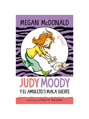 JUDY MOODY Y EL AMULETO DE LA MALA SUERTE - ALFAGUARA