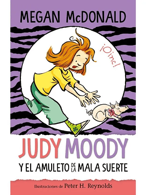 JUDY MOODY Y EL AMULETO DE LA MALA SUERTE - ALFAGUARA