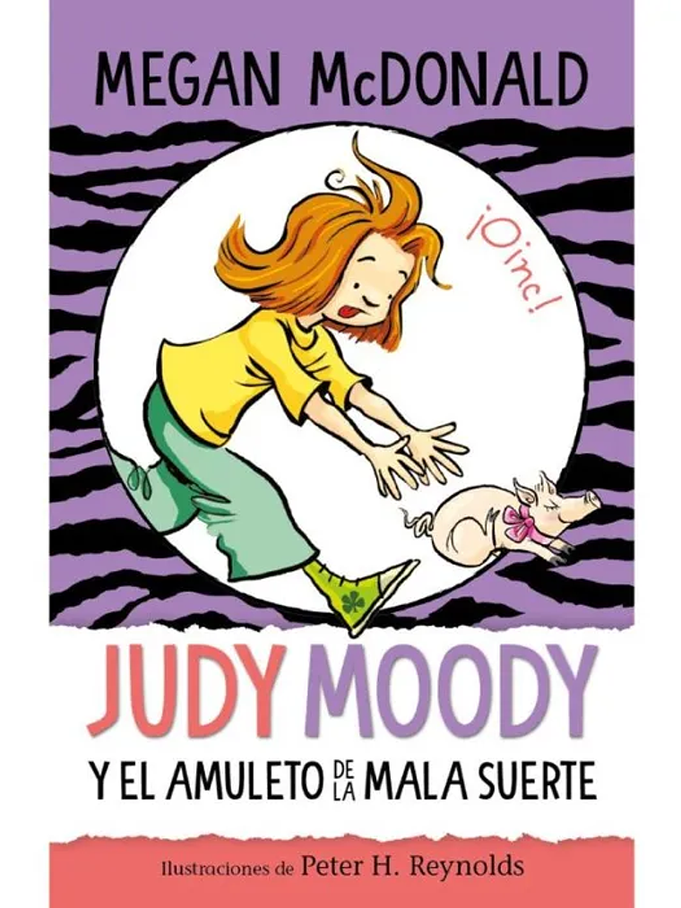 JUDY MOODY Y EL AMULETO DE LA MALA SUERTE - ALFAGUARA 1