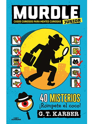 MURDLE JUNIOR 1: CASOS CURIOSOS PARA MENTES CURIOSAS - ALFAGUARA