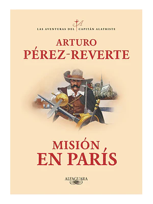 MISION EN PARIS - ALFAGUARA