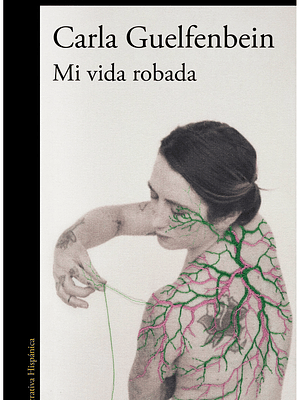 MI VIDA ROBADA - ALFAGUARA 