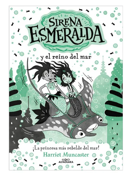 LA SIRENA ESMERALDA 4: REINO DEL MAR - ALFAGUARA 1