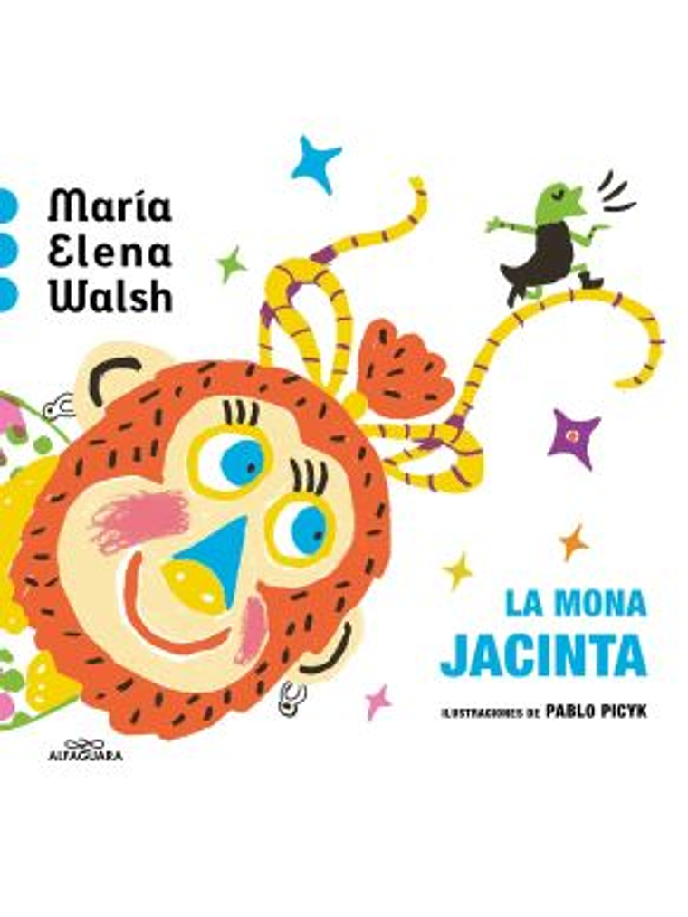 LA MONA JACINTA - ALFAGUARA 1