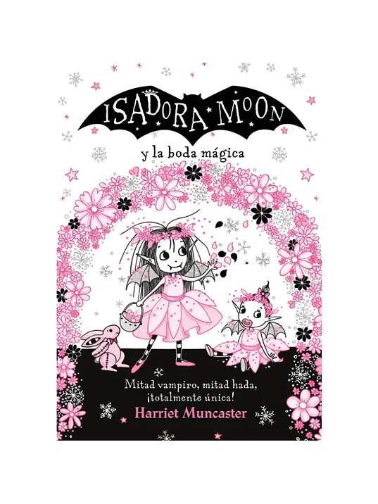 ISADORA MOON Y LA BODA MAGICA - ALFAGUARA 1