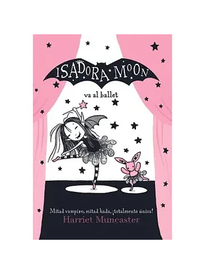 ISADORA MOON VA AL BALLET - ALFAGUARA