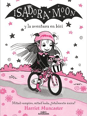 ISADORA MOON 14. ISADORA MOON Y LA AVENTURA EN BICI - ALFAGUARA
