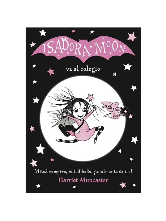ISADORA MOON 01. VA AL COLEGIO - ALFAGUARA 1