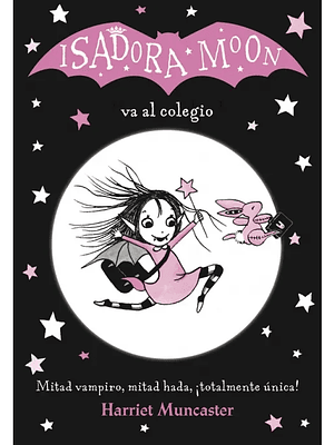 ISADORA MOON 01. VA AL COLEGIO - ALFAGUARA