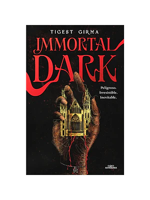 IMMORTAL DARK 1 - ALFAGUARA