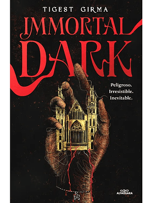 IMMORTAL DARK 1 - ALFAGUARA