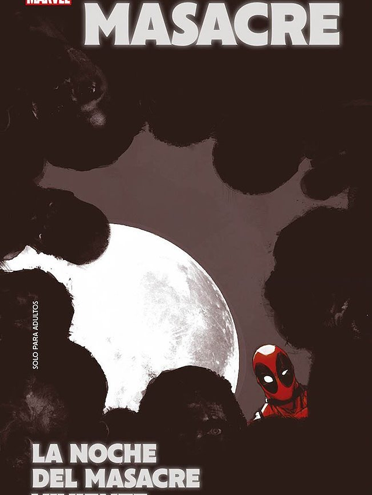 MARVEL ESSENTIALS 04. MASACRE: LA NOCHE DEL MASACRE VIVIENTE 1