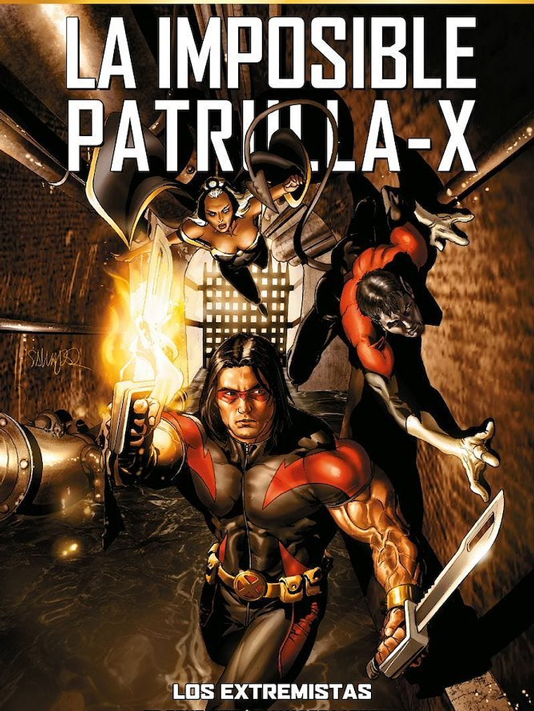 MARVEL MUST-HAVE. LA IMPOSIBLE PATRULLA-X 08. LOS EXTREMISTAS 1