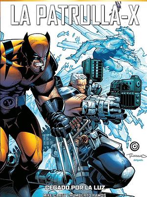 MARVEL MUST-HAVE. LA PATRULLA-X 05: CEGADOS POR LA LUZ