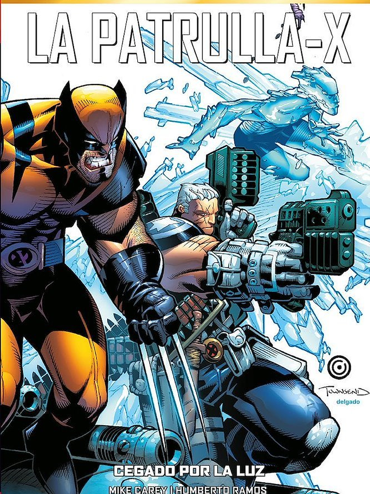 MARVEL MUST-HAVE. LA PATRULLA-X 05: CEGADOS POR LA LUZ 1