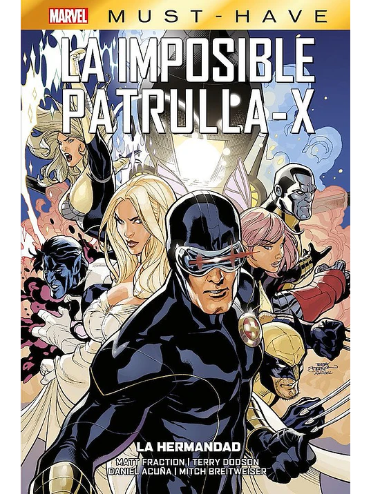 MARVEL MUST-HAVE. LA IMPOSIBLE PATRULLA-X 12: LA HERMANDAD 1