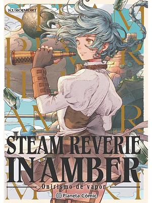 STEAM REVERIE IN AMBER: ONIRISMO DE VAPOR