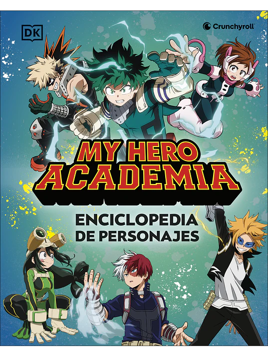 MY HERO ACADEMIA. ENCICLOPEDIA DE PERSONAJES 1