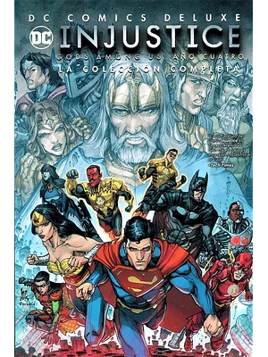 INJUSTICE GODS AMONG US: ANO CUATRO. DC COMICS DELUXE - SMASH