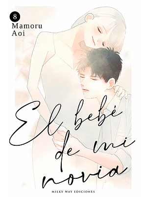 EL BEBÉ DE MI NOVIA 08