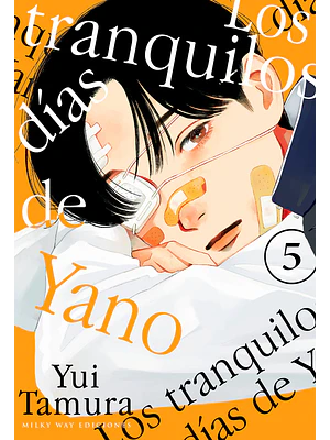LOS TRANQUILOS DÍAS DE YANO 05