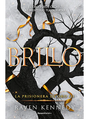 BRILLO. LA PRISIONERA DE ORO 3
