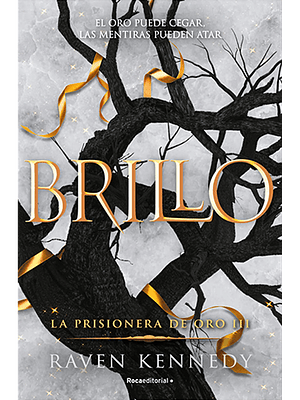 BRILLO. LA PRISIONERA DE ORO 3