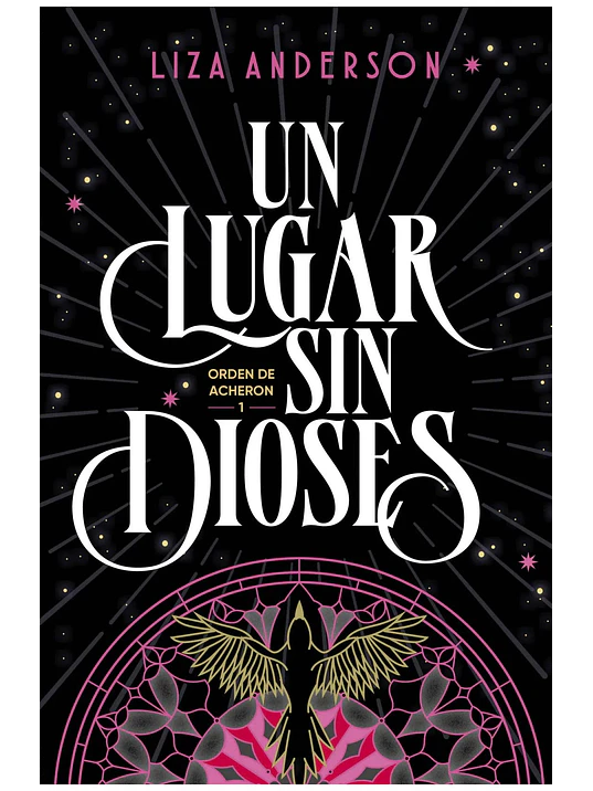 UN LUGAR SIN DIOSES (ORDEN DE ARCHEON 1) 1