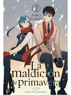 LA MALDICIÓN DE PRIMAVERA 02 - MILKY WAY