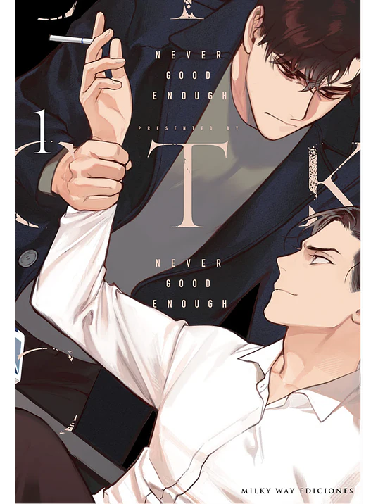 NEVER GOOD ENOUGH 01 - MILKY WAY 1