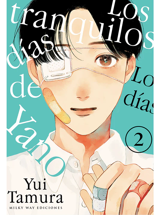 LOS TRANQUILOS DIAS DE YANO 02 - MILKY WAY 1
