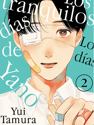 LOS TRANQUILOS DIAS DE YANO 02 - MILKY WAY