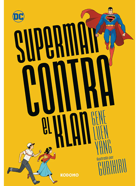 SUPERMAN CONTRA EL KLAN - ECC 1