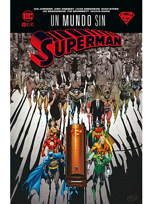 UN MUNDO SIN SUPERMAN GRANDES NOVELAS GRÁFICAS DE DC - ECC