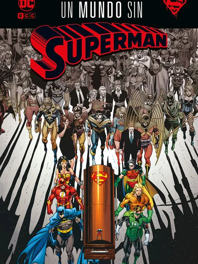 UN MUNDO SIN SUPERMAN GRANDES NOVELAS GRÁFICAS DE DC - ECC 1