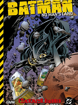 BATMAN: NO MAN'S LAND VOl. 03 - CATACLISMO (PARTE 1)