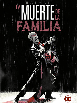 BATMAN: LA MUERTE DE LA FAMILIA GRANDES NOVELAS GRAFICAS DE BATMAN - ECC