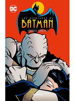 LAS AVENTURAS DE BATMAN VOL. 02: LAGARTO FURIOSO BIBLIOTECA SUPER KODOMO - ECC