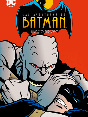 LAS AVENTURAS DE BATMAN VOL. 02: LAGARTO FURIOSO BIBLIOTECA SUPER KODOMO - ECC
