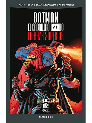 BATMAN: EL CABALLERO OSCURO: LA RAZA SUPERIOR VOL. 2 DE 2 DC POCKET - ECC