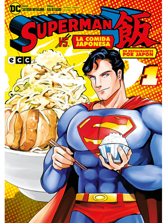 SUPERMAN VS. LA COMIDA JAPONESA: DE RESTAURANTES POR JAPON 01 - ECC 1
