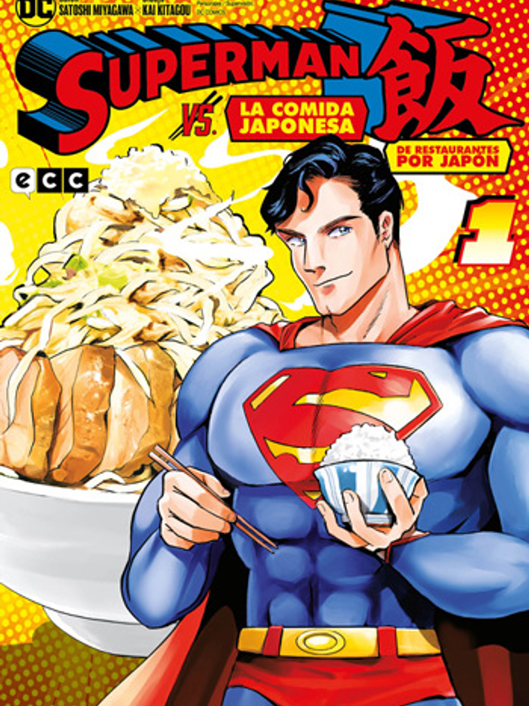 SUPERMAN VS. LA COMIDA JAPONESA: DE RESTAURANTES POR JAPON 01 - ECC 1