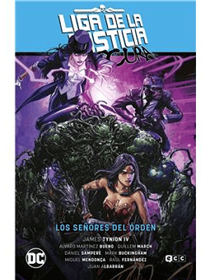 LIGA DE LA JUSTICIA OSCURA VOL. 02: LOS SENORES DEL ORDEN LA ˜LTIMA ERA DE LA MAGIA - PARTE 2 - ECC